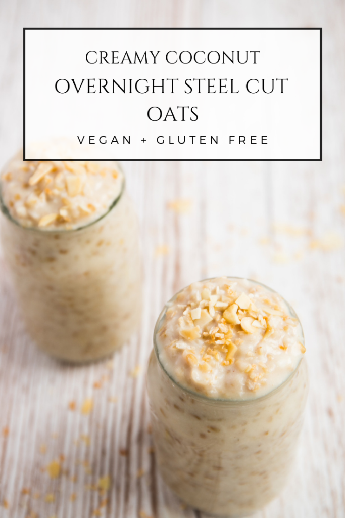 Overnight Steel Cut Oats With Coconut Spoonful Of Kindness