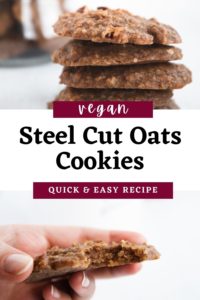 Vegan Steel Cut Oats Cookies