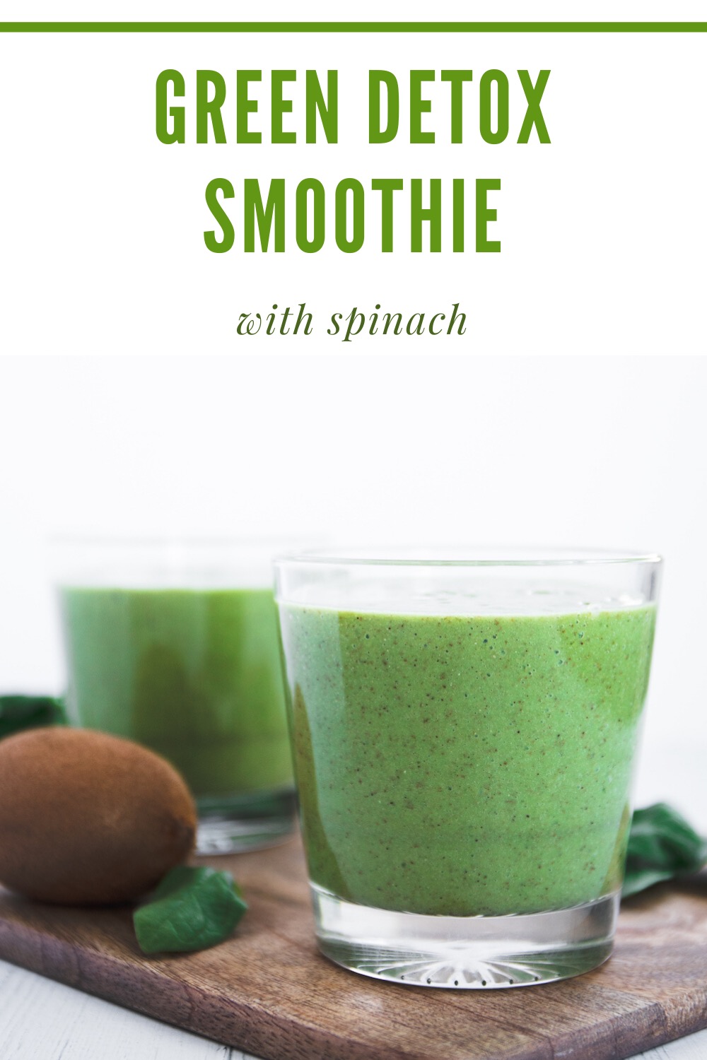 Green Detox Smoothie - Spoonful of Kindness